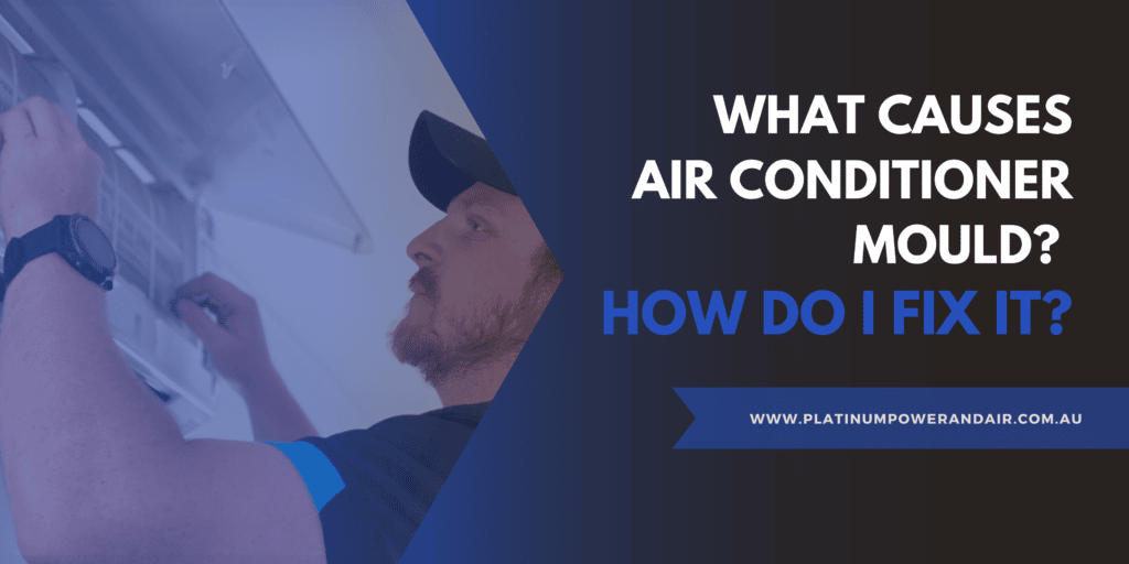 What causes air conditioner mould